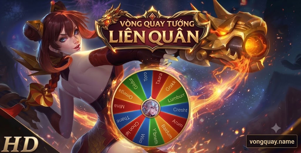 Vòng quay tướng Liên Quân