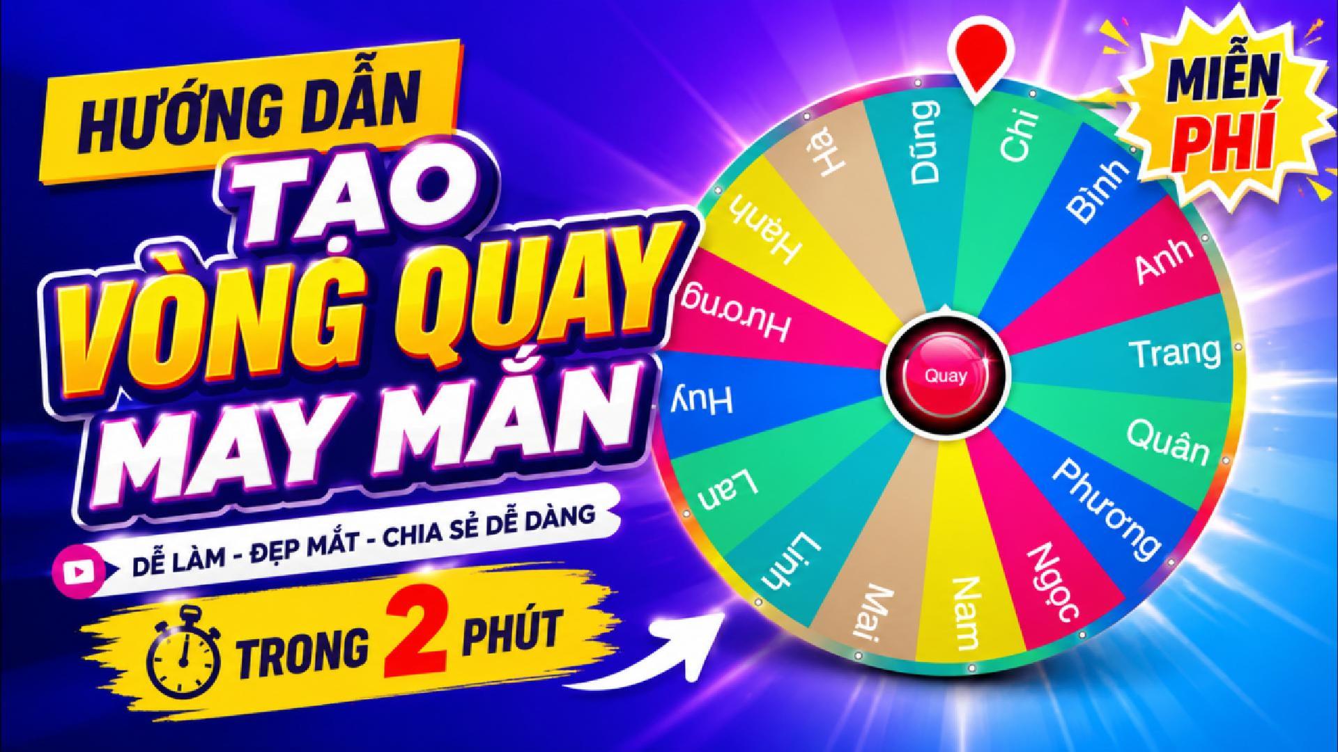 Hướng dẫn tạo vòng quay may mắn